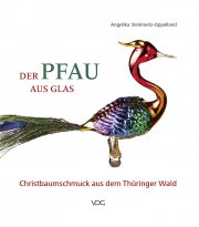 Der Pfau aus Glas: Christbaumschmuck dem Thüringer Wald