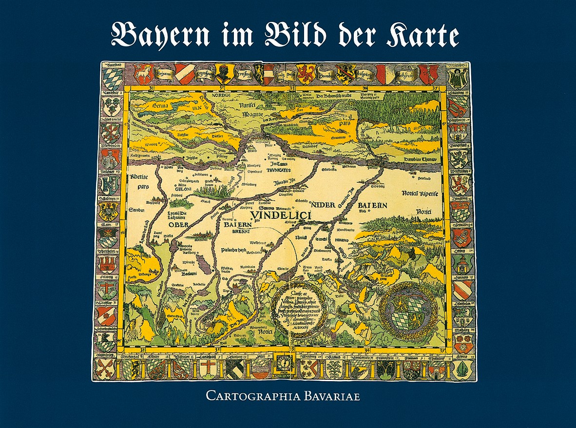 Bayern im Bild der Karte - Konrad Verlag